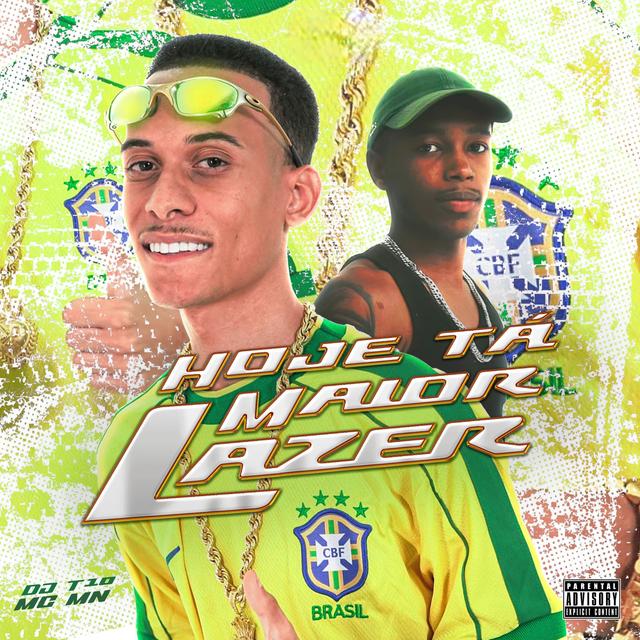 Album cover art for Hoje Ta Maior Lazer