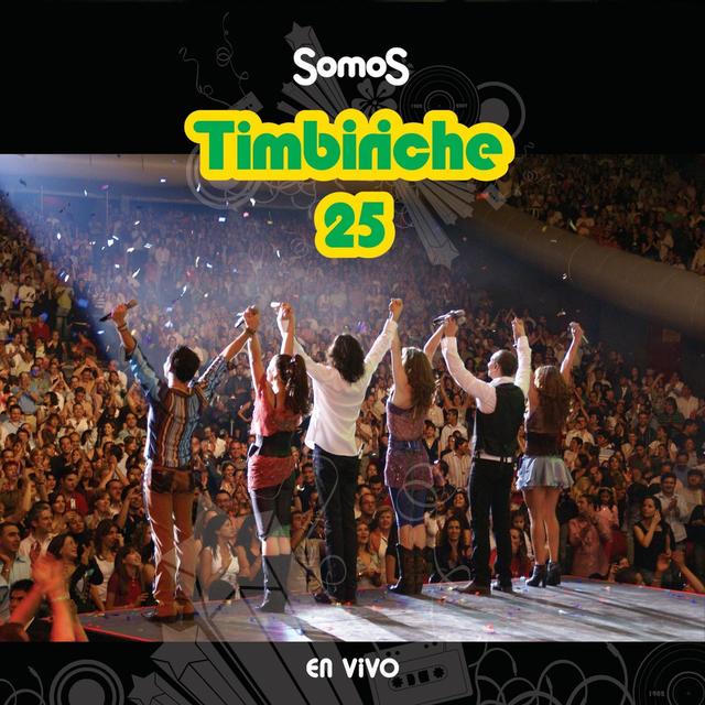 Album cover art for Somos Timbiriche 25 En Vivo