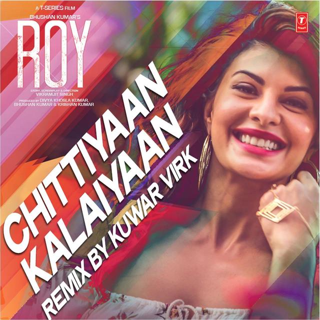 Album cover art for Chittiyaan Kalaiyaan Remix