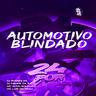 Automotivo Blindado