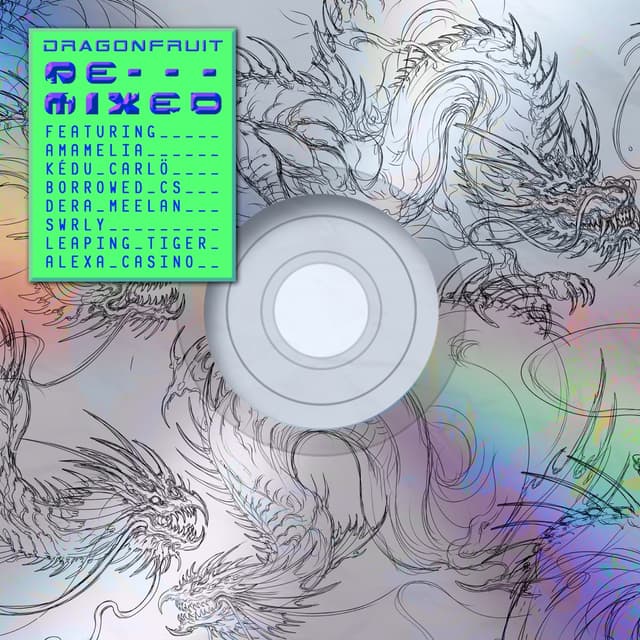 Album cover art for Dragonfruit: Remixed