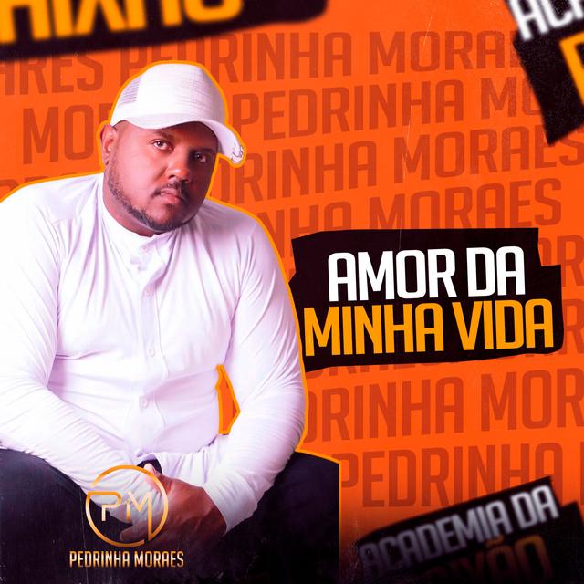 Album cover art for Amor da Minha Vida