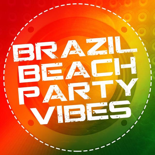 Album cover art for Brazil Beach Party Vibes