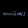 NONCHALANT 2