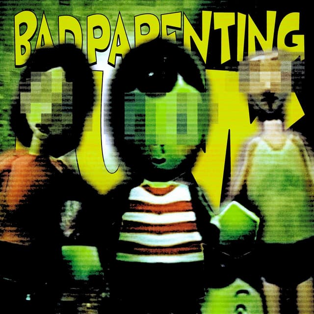 Album cover art for BAD PARENTING FUNK