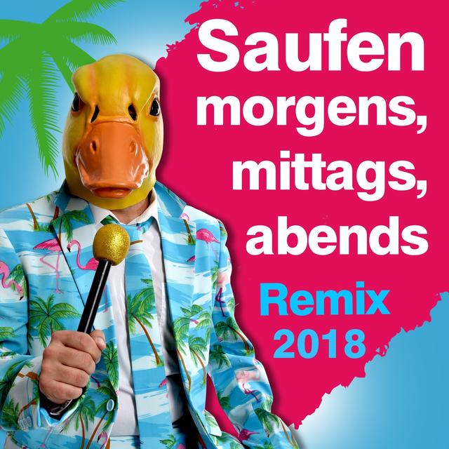 Album cover art for Saufen Morgens, Mittags, Abends (REmix 2018)