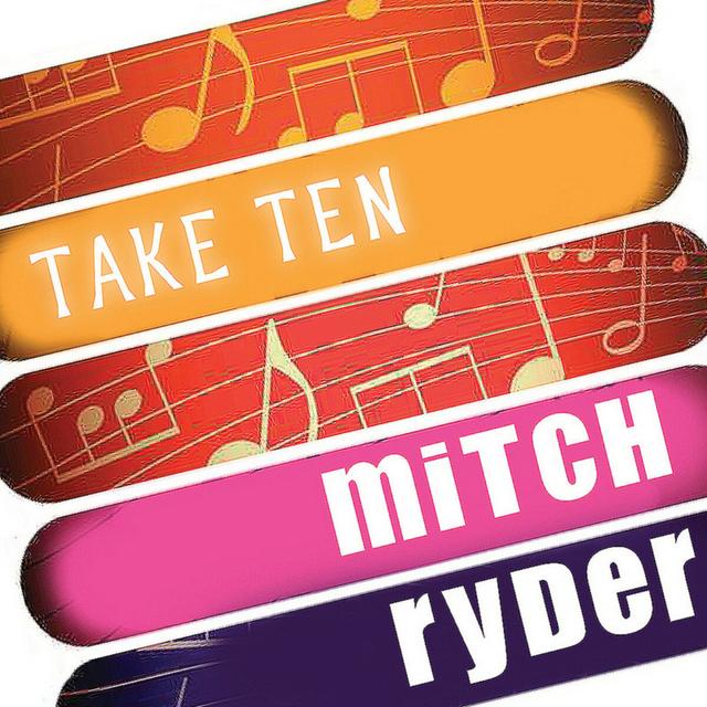 Album cover art for Mitch Ryder: Take Ten