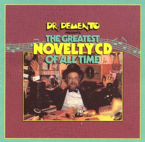 Album cover art for Dr. Demento Presents: The Greatest Novelty CD of All Time