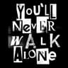 You'll Never Walk Alone