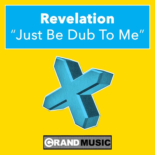 Album cover art for Just Be Dub to Me