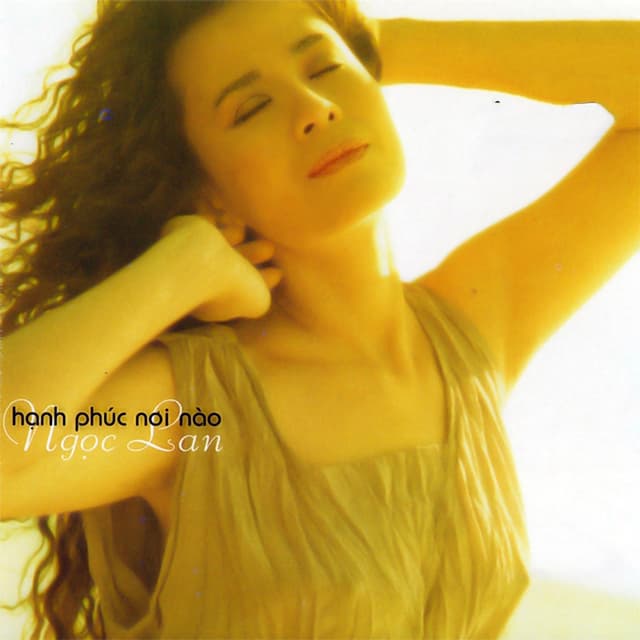 Album cover art for Hạnh Phúc Nơi Nào (Tiếng Hát Ngọc Lan 10)
