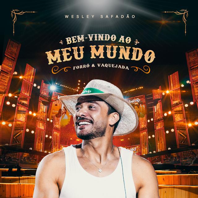 Album cover art for Bem-Vindo ao Meu Mundo - Forró & Vaquejada