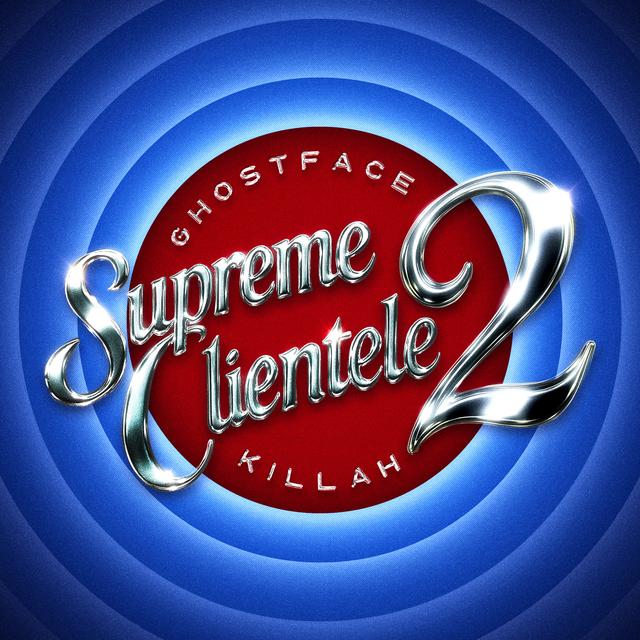 Album cover art for Supreme Clientele 2