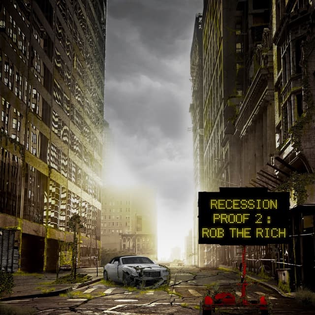 Album cover art for Recession Proof 2: Rob the Rich
