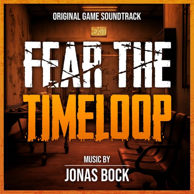 Album cover art for Fear the Timeloop Main Theme (Original Game Soundtrack)