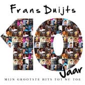 Album cover art for 10 Jaar (Mijn Grootste Hits Tot Nu Toe)