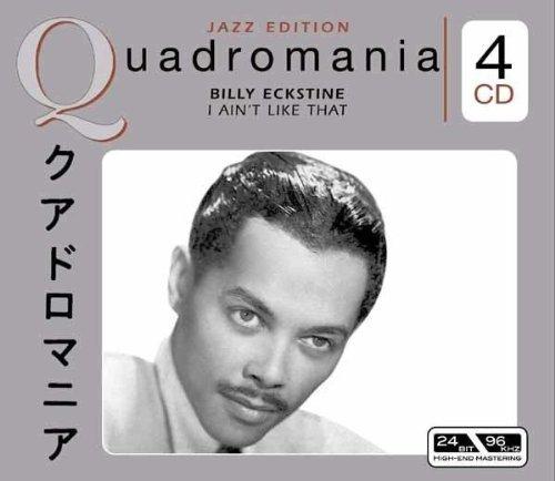 Album cover art for Quadromania: Billy Eckstine - I Ain't Like That