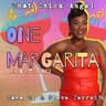 One Margarita (Margarita Song)