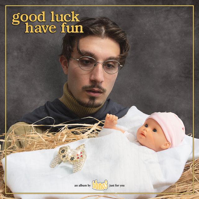 Album cover art for Good Luck Have Fun