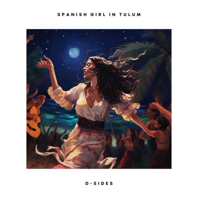 Album cover art for Spanish Girl in Tulum