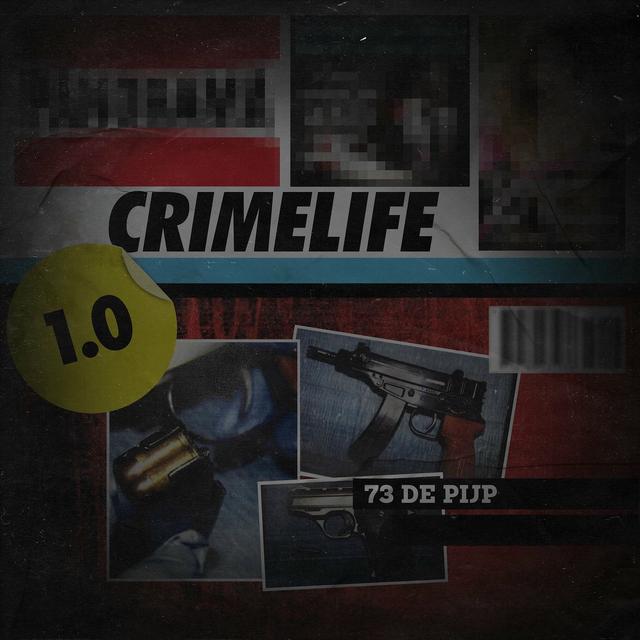 Album cover art for Crimelife 1.0