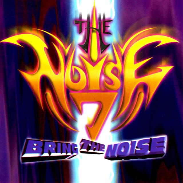 Album cover art for The Noise 7 - Bring The Noise