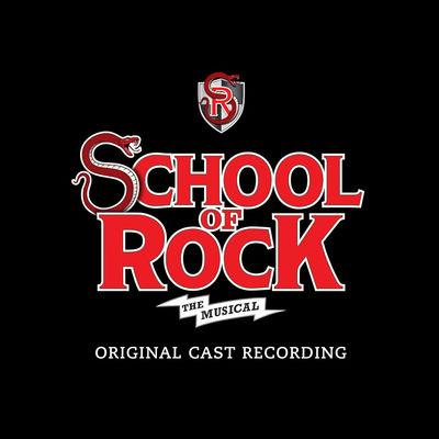 Album cover art for School Of Rock: The Musical [Original Cast Recording]