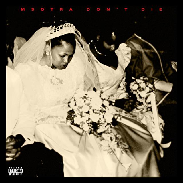 Album cover art for Msotra Don't Die (Explicit Ver.)