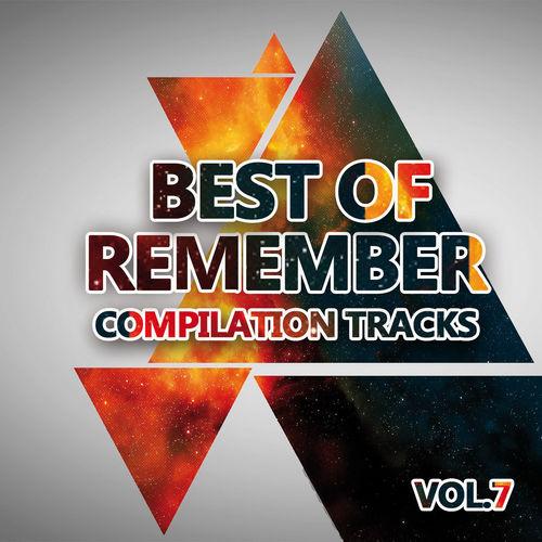 Album cover art for Best of Remember (Compilation Tracks) - Vol. 7