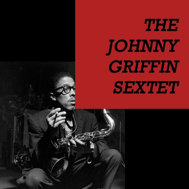 Album cover art for Johnny Griffin Sextet