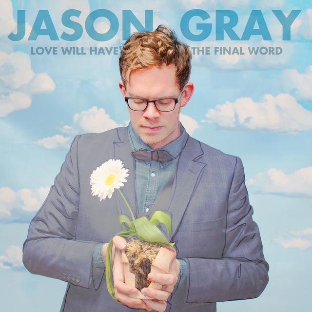 Album cover art for Love Will Have the Final Word