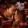 Mera Hua [Arijit Singh]