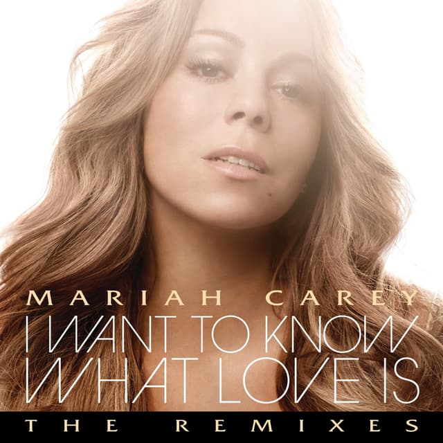 Album cover art for I Want to Know What Love Is