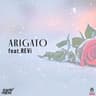 ARIGATO (feat. REVi)