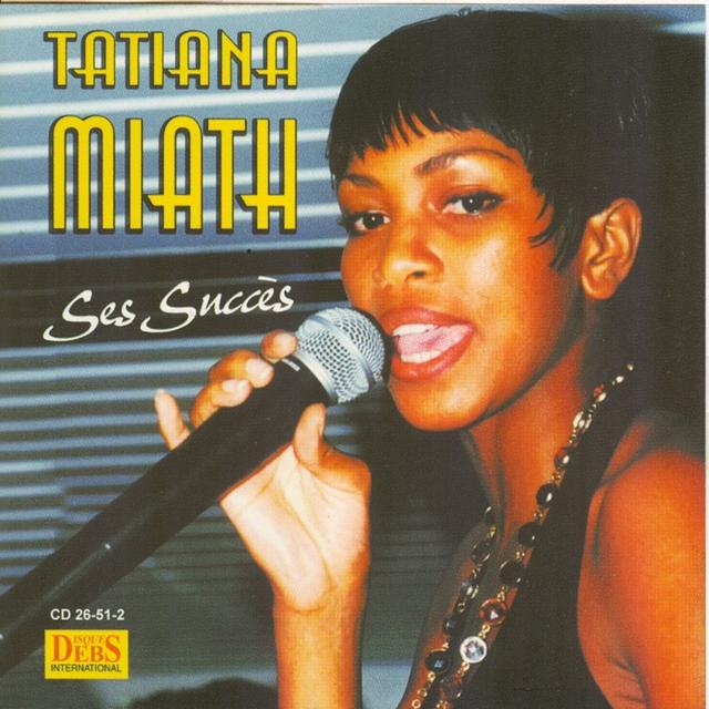 Album cover art for Tatiana Miath, Ses Succès