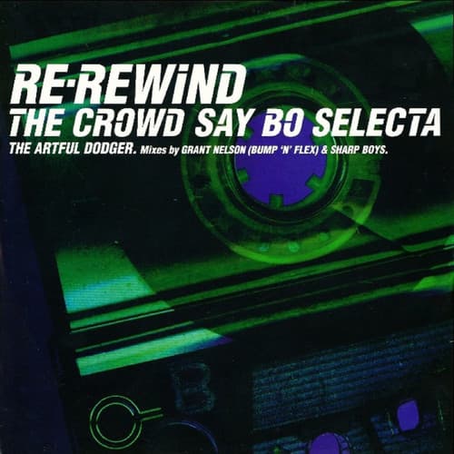 Album cover art for Re-Rewind (The Crowd Say Bo Selecta)