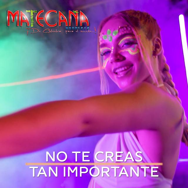 Album cover art for No Te Creas Tan Importante