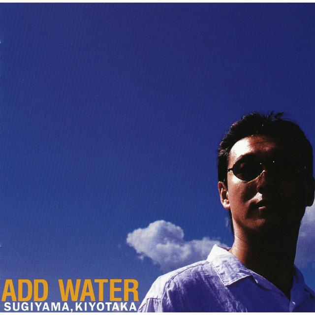 Album cover art for ADD WATER