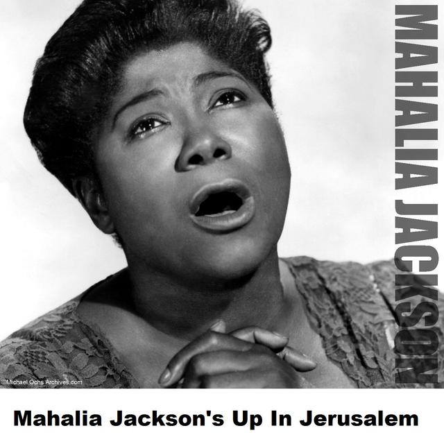Album cover art for Mahalia Jackson's Up in Jerusalem