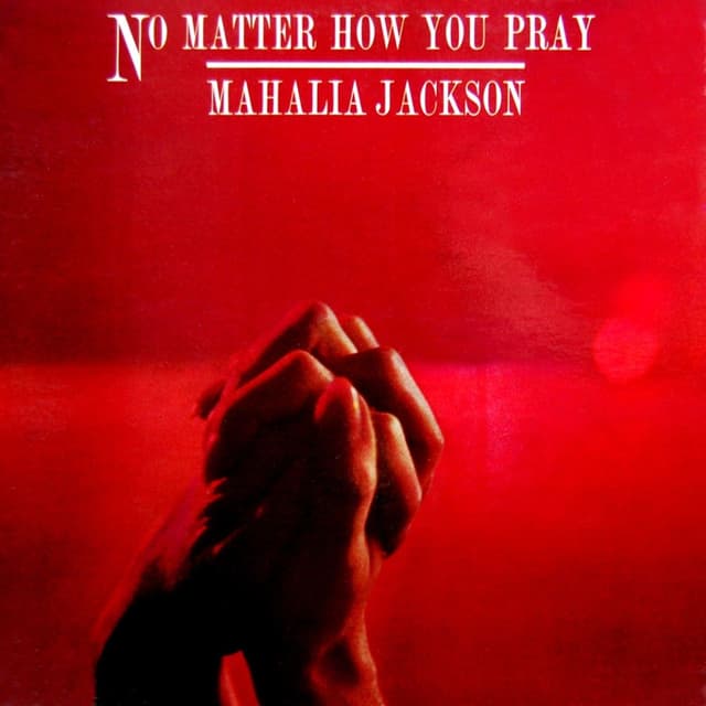 Album cover art for No Matter How You Pray