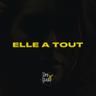 Elle a Tout