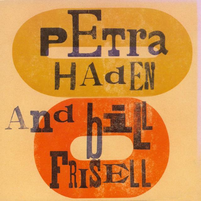 Album cover art for Petra Haden and Bill Frisell