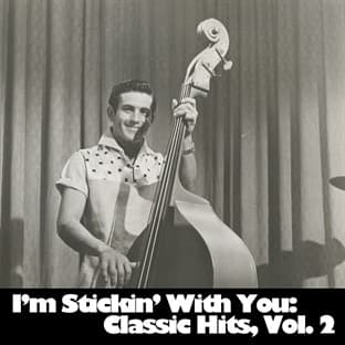 Album cover art for I'm Stickin' With You: Classic Hits, Vol. 2