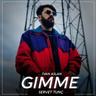 Gımme Gımme (Feat. İvan Aslan)