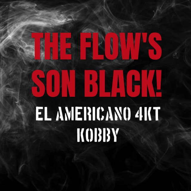 Album cover art for The Flow's Son Black!