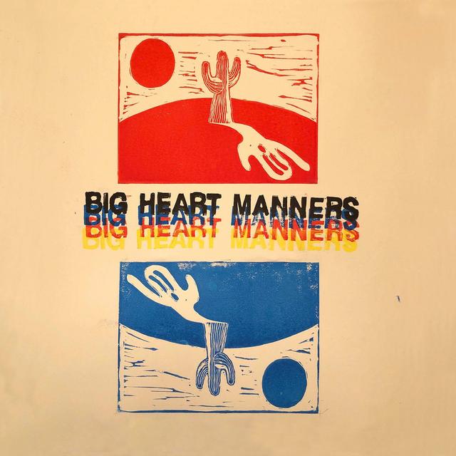 Album cover art for Big Heart Manners