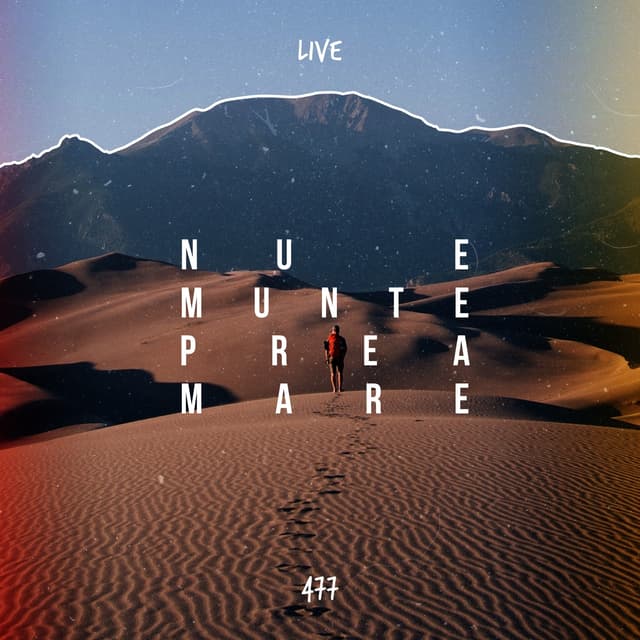 Album cover art for Nu E Munte Prea Mare