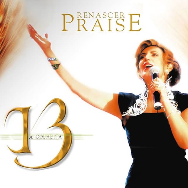 Album cover art for Renascer Praise 13: A Colheita