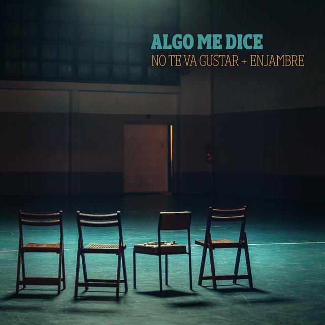 Album cover art for Algo Me Dice