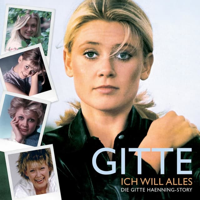 Album cover art for Ich Will Alles - Die Gitte Haenning Story